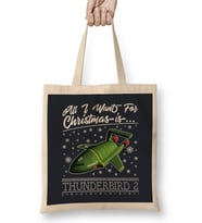 All I Want For Christmas Is Thunderbird 2 Thunderbirds Bez Çanta Uzun Saplı