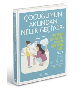 Çocuğumun Aklından Neler Geçiyor?