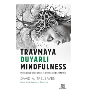 Travmaya Duyarlı Mindfulness