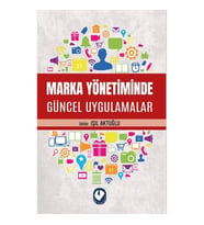 Marka Yönetiminde Güncel Uygulamalar