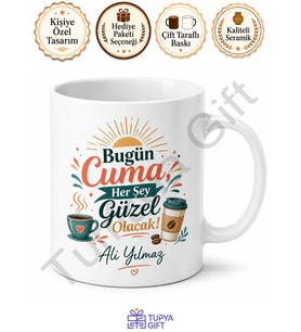 Cuma Günü Yazılı Motivasyon Baskılı Kupa Bardak Hediye