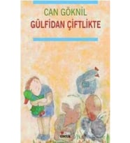 Gülfidan Çiftlikte Can Göknil