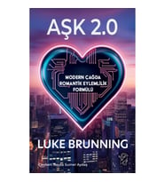 Aşk 2.0 – Modern Çağda Romantik Eylemlilik Formülü