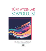 Türk Aydınlar Sosyolojisi