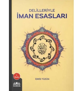 Delilleriyle İman Esasları