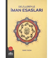 Delilleriyle İman Esasları