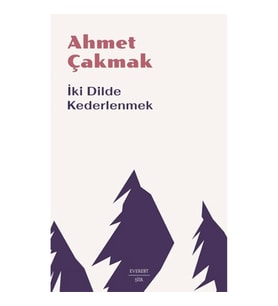İki Dilde Kederlenmek