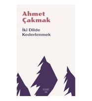 İki Dilde Kederlenmek