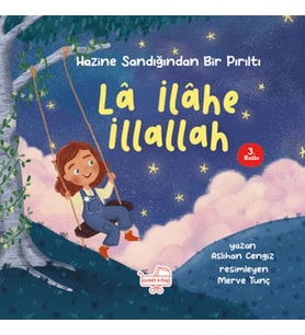 La İlahe İllallah - Hazine Sandığından Bir Pırıltı