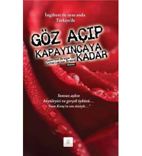 Göz Açıp Kapayıncaya Kadar