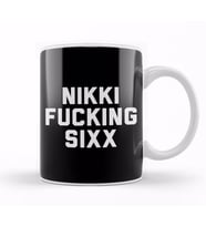 Nikki Fucking Sixx Kupa Bardak Porselen