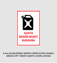 AÇIKTA BENZİN MAZOT BIRAKMA 25X37 CM