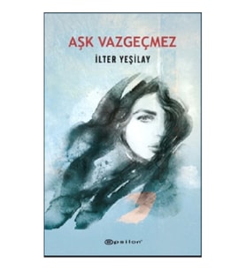 Aşk Vazgeçmez