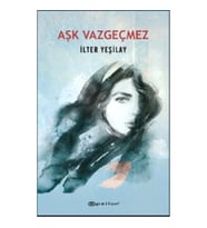 Aşk Vazgeçmez