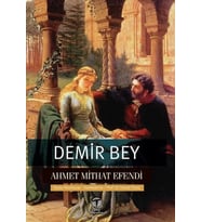 Demir Bey yahut İnkişaf-ı Esrar