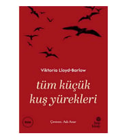 Tüm Küçük Kuş Yürekleri