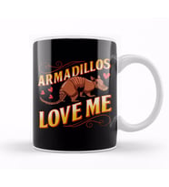 Cute Armadillos Love Me for Armadillo Lovers Kupa Bardak Porselen