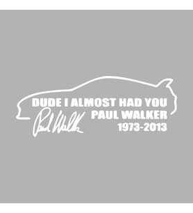 Paul Walker Söz ve İmza Araba Sticker siyah 18x7 CM (Beyaz)