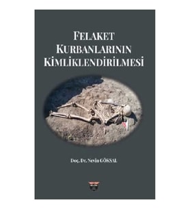 Felaket Kurbanlarının Kimliklendirilmesi