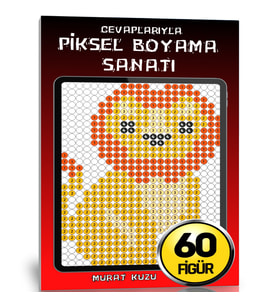 Piksel Boyama Sanatı Kitabı (Herkes İçin)