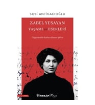 Zabel Yesayan Yaşamı ve Eserleri
