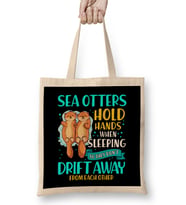 Sea Otters Hold Hands When Sleeping Cute Otter Bez Çanta Uzun Saplı
