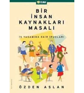 Bir İnsan Kaynakları Masalı