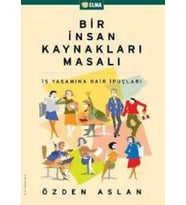 Bir İnsan Kaynakları Masalı