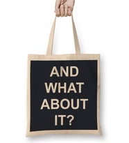 And What About It Slogan Bez Çanta Uzun Saplı