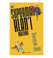 Superman Klan’ı Dağıtıyor