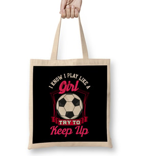 Cute I Know I Play Like a Girl, Try To Keep Up Bez Çanta Uzun Saplı