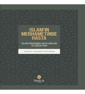 İslam’in Merhametinde Hasta