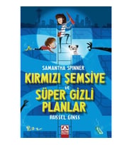 Samantha Spınner-Kırmızı Şemsiye Ve Süper Gizli Planlar