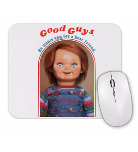 Chucky  He Wants You For A Best Friend Mouse Pad