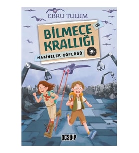 Makineler Çöplüğü - Bilmece Krallığı 5