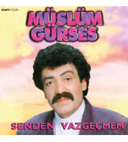 Müslüm Gürses Senden Vazgeçmem - Plak (Standart)