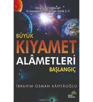 Büyük Kıyamet Alametleri & Başlangıç