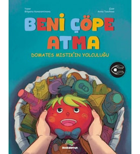 Beni Çöpe Atma