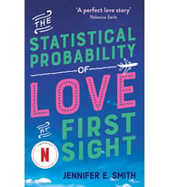 The Statistical Probability Of Love At First Sight: Now A Major Netflix Film!