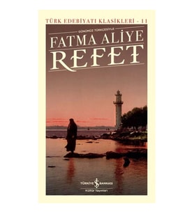 Refet - Türk Edebiyatı Klasikleri (Ciltli)
