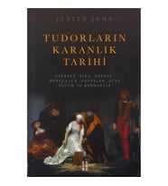 Tudorların Karanlık Tarihi