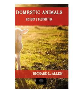 Domestic Animals - History and Description