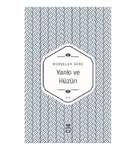 Yankı ve Hüzün