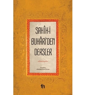 Sahih-İ Buhariden Dersler