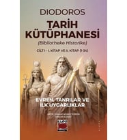 Tarih Kütüphanesi (Bibliotheke Historike) Cilt I - I. Kitap ve II. Kitap (1-34)