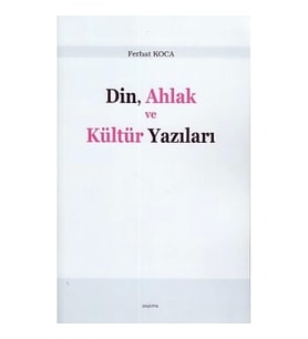 Din, Ahlak ve Kültür Yazıları