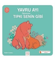 Yavru Ayı Öğreniyor Tıpkı Senin Gibi