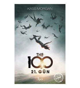 The 100 - 2. Kitap - 21. Gün
