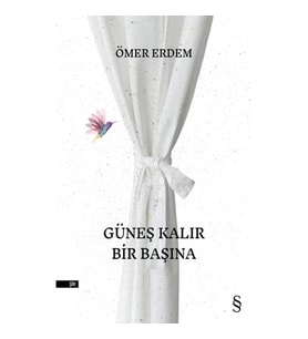 Güneş Kalır Bir Başına