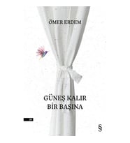 Güneş Kalır Bir Başına